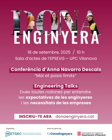 Imatge d’anunci de Dona Enginyera el 18 de setembre de 2025 a les 10 h a la Sala d’Actes de l’EPSEVG – UPC Vilanova